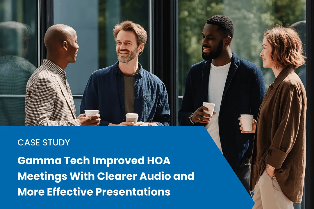 Gamma Tech Improved HOA Meetings With Clearer Audio and More Effective Presentations
